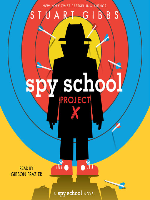Title details for Spy School Project X by Stuart Gibbs - Wait list